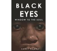 Black Eyes: Window To The Soul