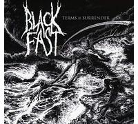 Black Fast - Terms of Surrender [Import]