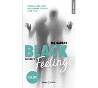 Black feelings - Tome 02 - Mo Gadarr - Hugo Poche - Poche - Roman