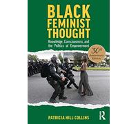 Black Feminist Thought, 30th Anniversary Edition