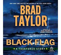 Black Flag: A Taskforce Story (The Pike Logan Series) [Import]
