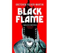 Black Flame - Gretchen Felker-Martin - Titan Books - ebook (ePub) - Livre
