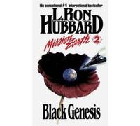 Black Genesis (Mission Earth) L Ron Hubbard (Auteur)