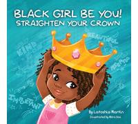 Black Girl Be You