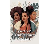 Black Girl Monthly Planner 2026-2035: 120 Months | 10 Year Organizer | from January 2026 to December 2035 | A5 format | 287 pages.