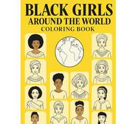 Black Girls Around the World: Cultural Fashion Coloring Book