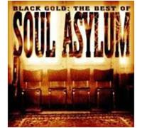 Black gold best of soul asylum CD
