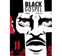 Black Gospel - Laurent-Frédéric Bollée - Robinson Eds - cartonné - Bande dessinée
