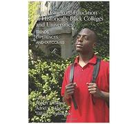 Black Graduate Education At Historically Black Colleges And Universities