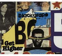 BLACK GRAPE - Get Higher (Cd1/+2 Remix+ Rubberband Live)