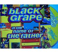 Black Grape - in Name of The Father [Import]