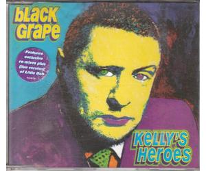 Black Grape - Kelly's Heroes