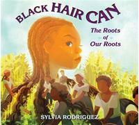 Black Hair Can The Roots of Our Roots - - Charlesbridge - ebook (ePub) - Livre