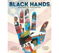 Black Hands Builders of Our Nation - Carole Boston Weatherford - Crown Books for Young Readers - ebook (ePub) - Livre