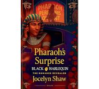 Black Harlequin The Romance Reveal: Pharaoh's Surprise