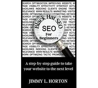 Black Hat Seo: A Step-by-Step Guide to Take Your Website to The Next Level