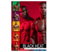 BLACK HEAT - Sexy Männer mit dunkler Haut und Muskeln aus Stahl (Wandkalender 2026 DIN A3 hoch), CALVENDO Monatskalender: Schwarze Männer, dunkle ... für alle Fans männlicher Körper.