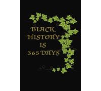 Black History is 365 Days