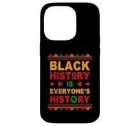Black History is Everyone's History Black African American Coque pour iPhone 14 Pro