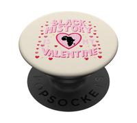 Black History is My Valentine African Pride Femmes Hommes Enfants PopSockets PopGrip Adhésif