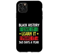Black History Live It Learn It Make It - Mois de l'histoire des Noirs Coque pour iPhone 11 Pro Max