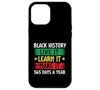 Black History Live It Learn It Make It - Mois de l'histoire des Noirs Coque pour iPhone 12 Pro Max