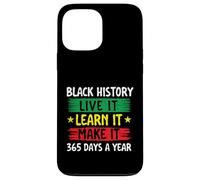 Black History Live It Learn It Make It - Mois de l'histoire des Noirs Coque pour iPhone 13 Pro Max