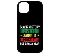 Black History Live It Learn It Make It - Mois de l'histoire des Noirs Coque pour iPhone 14 Plus