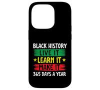Black History Live It Learn It Make It - Mois de l'histoire des Noirs Coque pour iPhone 14 Pro