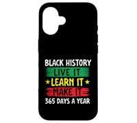 Black History Live It Learn It Make It - Mois de l'histoire des Noirs Coque pour iPhone 16