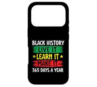 Black History Live It Learn It Make It - Mois de l'histoire des Noirs Coque pour iPhone 17 Pro