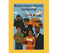 Black History Month Centennial: Coloring Book