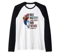Black History Month Our History is Our Strength Manche Raglan