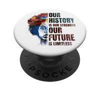 Black History Month Our History is Our Strength PopSockets PopGrip Adhésif