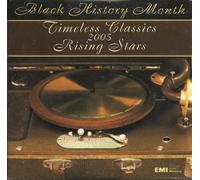 Black History Month: Timeless Classics 2005 Rising Stars