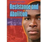 Black History Resistance and Abolition by Dan Lyndon Dan Lyndon (Auteur)