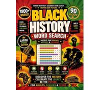 Black History Word Search for Adults and Seniors: Bold and Easy Large Print Puzzles Celebrating African American History, Civil Rights, Black Excellence, Culture, Music, Literature & Innovation