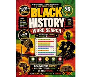 Black History Word Search for Adults and Seniors: Bold and Easy Large Print Puzzles Celebrating African American History, Civil Rights, Black Excellence, Culture, Music, Literature & Innovation