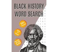 Black History Word Search Puzzle Book: Word Searches with Easy to Read Print about Black History, Historical Figures, Events and More | 6x9 inches, ... Gift for Vacations, Holidays and Free Times