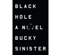 Black Hole: A Novel