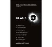 Black Hole Marcia Bartusiak, (Auteur)