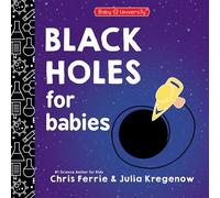 Black Holes for Babies - Chris Ferrie - Sourcebooks Explore - ebook (ePub) - Livre