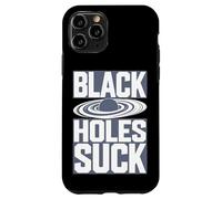Black Holes Suce Une Blague Amusante sur l'espace Coque pour iPhone 11 Pro