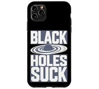 Black Holes Suce Une Blague Amusante sur l'espace Coque pour iPhone 11 Pro Max