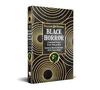 Black Horror: Canonical Voices from Then to Now