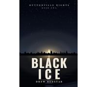 Black Ice: A Huttonville Nights Thriller