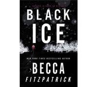 Black Ice by Becca Fitzpatrick Becca Fitzpatrick (Auteur)