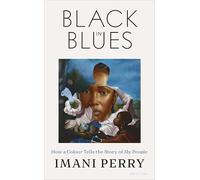 Black in Blues: How a Color Tells the Story of My People