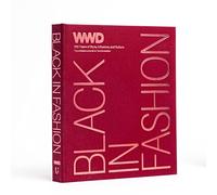 Black in Fashion: 100 Years of Style, Influence & Culture