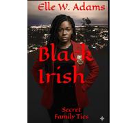 Black Irish: Secret Family Ties